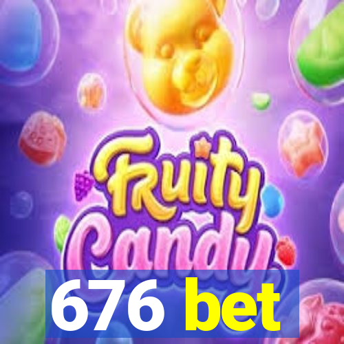 676 bet